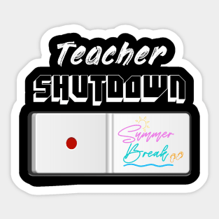 Teachers shutdown Sticker